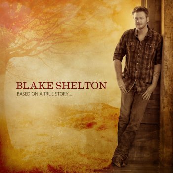 Blake Shelton Mine Would Be You