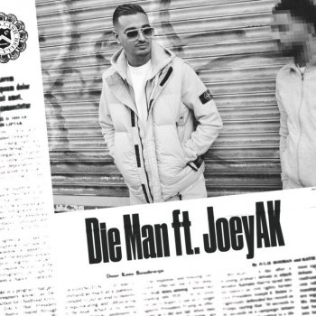 KA feat. JoeyAK Die Man