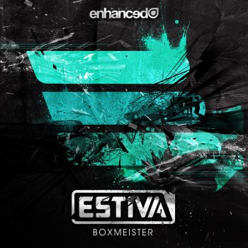 Estiva Boxmeister - Original Mix