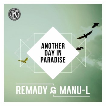 ManuL feat. Remady Another Day In Paradise