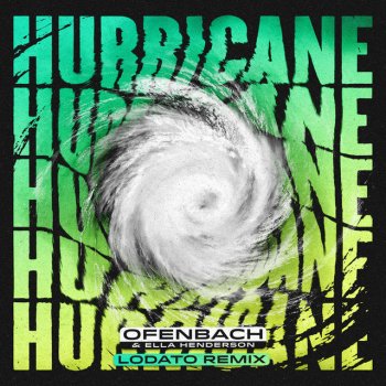 Ofenbach feat. Ella Henderson & LODATO Hurricane (LODATO Remix)