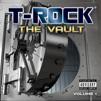 T-Rock feat. Reek Be About It (feat. Reek of Area 51)