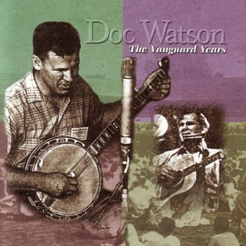Doc Watson Blow Your Whistle Freight Train (Live)