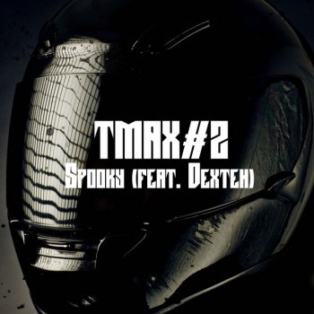 SPOOKYPBL feat. Dexteh Tmax#2
