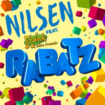 Nilsen feat. Frank und seine Freunde Rabatz (2020)