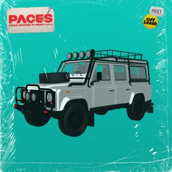 Paces feat. Muki Dear Driver
