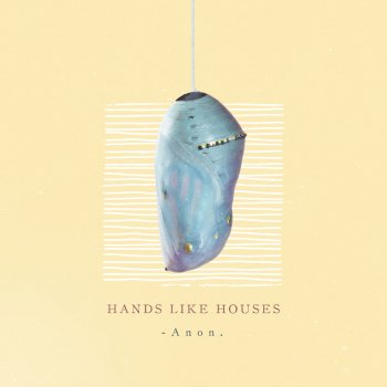 Hands Like Houses Half-Hearted