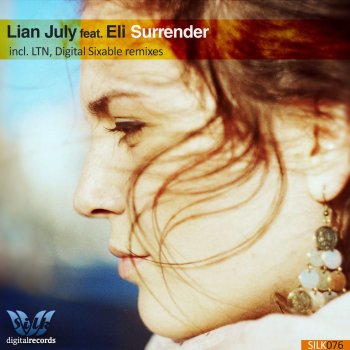 Lian July Surrender (feat. Eli) [Digital Sixable Dub Remix]