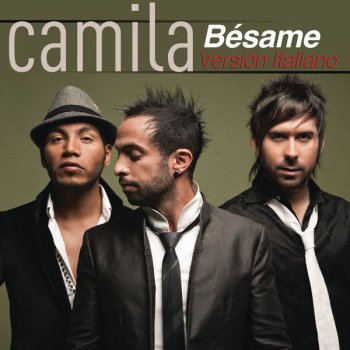 Camila Besame - (Versión Italiano)