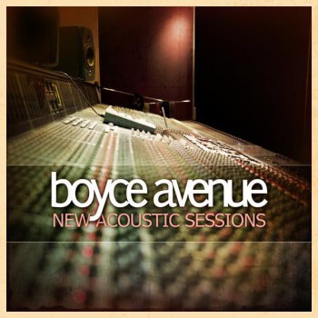 Boyce Avenue Just the Way You Are
