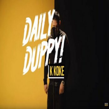 K Koke Daily Duppy