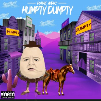 Dave Mac Humpty Dumpty