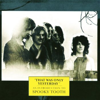 Spooky Tooth Son of Your Father