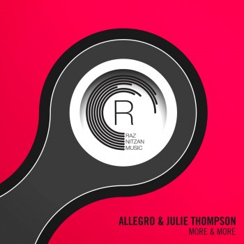 Allegro feat. Julie Thompson More & More