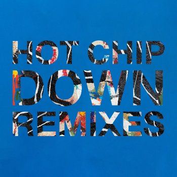 Hot Chip Down (Nyra Remix - Edit)