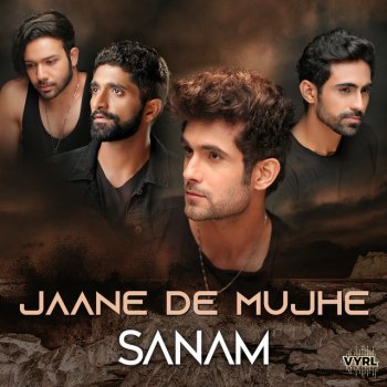 Sanam Jaane De Mujhe