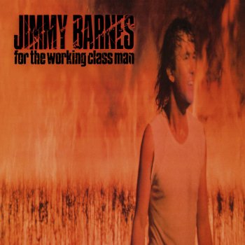 Jimmy Barnes Without Your Love