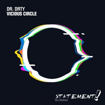 DR. DRTY Vicious Circle - Extended Mix