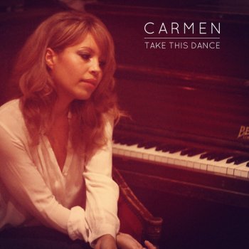 Carmen Take This Dance