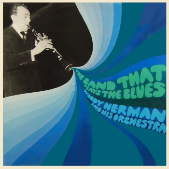 Woody Herman and His Orchestra Chip's Blues