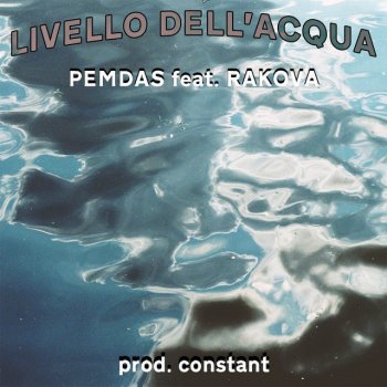 PEMDAS feat. Rakova Livello dell'acqua
