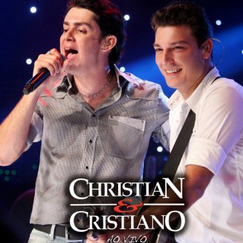 Christian & Cristiano Tá na Cara (Ao Vivo)