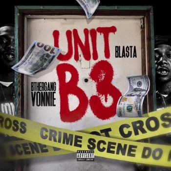 Bla$ta Unit B3 (Intro) [feat. Bthergang Vonnie]