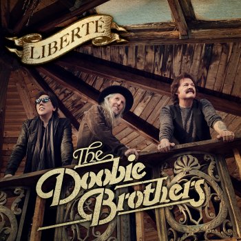 The Doobie Brothers The American Dream
