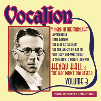 Henry Hall & The BBC Dance Orchestra, Henry Hall & The BBC Dance Orchestra Lullaby of the Leaves