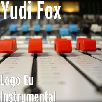 Yudi Fox Logo Eu (Instrumental)