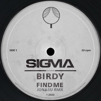 Sigma feat. Birdy & Jonasu Find Me - Jonasu Remix