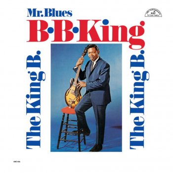 B.B. King I'm Gonna Sit In 'Til You Give In