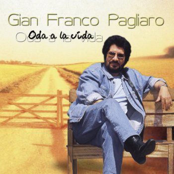 Gian Franco Pagliaro Confesiones de un Excantante de Protesta