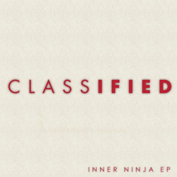 Classified feat. David Myles Inner Ninja - feat. David Myles [Acoustic]