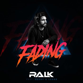 Ralk feat. Decoy & Leddo Fading
