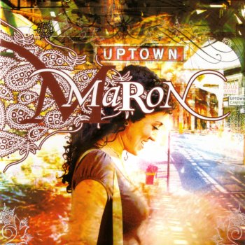 Maron Uptown