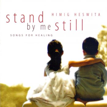 Himig Heswita Stand by Me Still