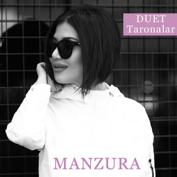 Manzura feat. Shahriyor Izlay