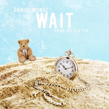 Daniel Munoz Wait