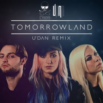 Il Pagante feat. U'Dan Tomorrowland - U'Dan Remix