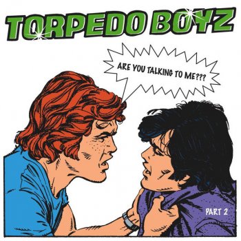 Torpedo Boyz Are You Talking To Me ??? - Instrumental