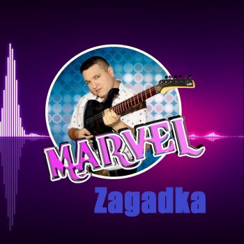 Marvel Zagadka (Radio Edit)