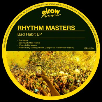 Rhythm Masters Where Is My Money (Andres Campo On the Groove Remix)