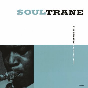 John Coltrane I Want to Talk About You