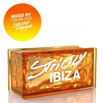 Osunlade Strictly Ibiza Full DJ Mix (Mix 1)