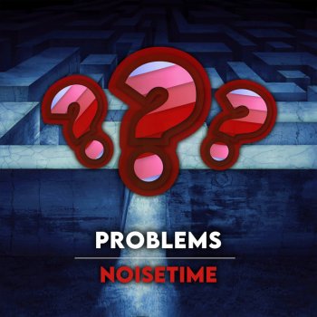 Noisetime Problems