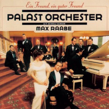 Max Raabe feat. Palast Orchester Du bist nicht die Erste