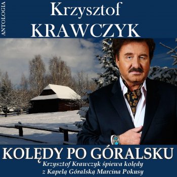 Krzysztof Krawczyk Gore gwiazda Jezusowi