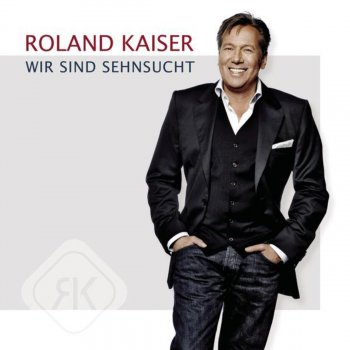 Roland Kaiser Ich hab deine Tränen nicht verdient