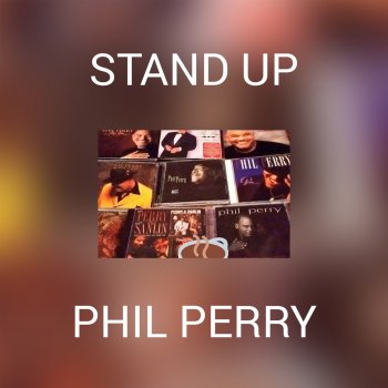Phil Perry Stand Up